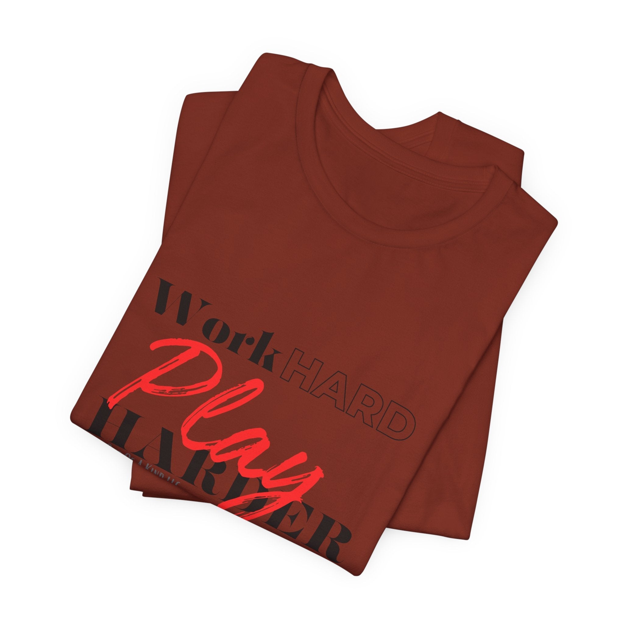 Work Hard Play Harder w/o Unisex Short Sleeve Tee